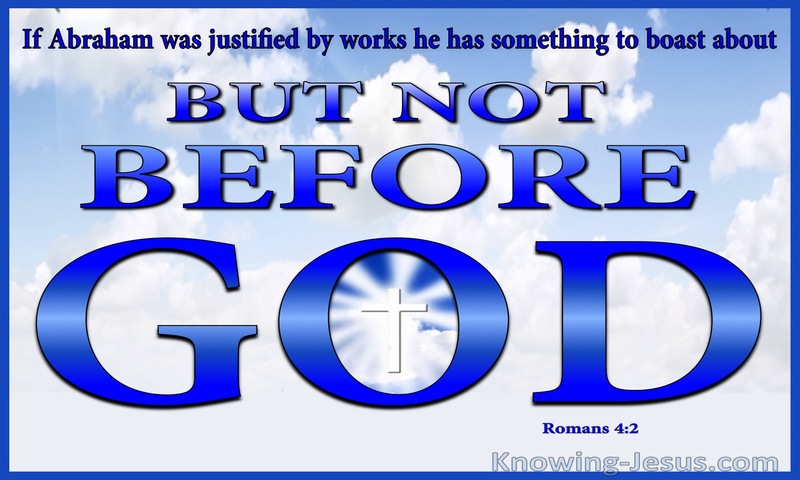 Romans 4:2 Something To Boast About But Not Before God (blue)
